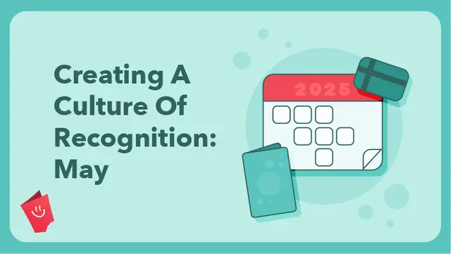 May 2026 Workplace Appreciation Calendar: Key Dates to Celebrate Your Team